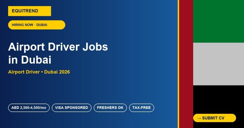 Airport Driver Jobs in Dubai 2026
