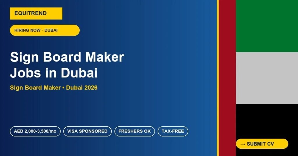 Sign Board Maker Jobs in Dubai 2026